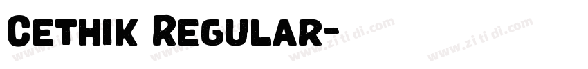 Cethik Regular字体转换 Cethik Regular字体转换